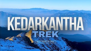 KEDARKANTHA  Best Winter Trek  Kedarkantha Trek Vlog [upl. by Amapuna917]