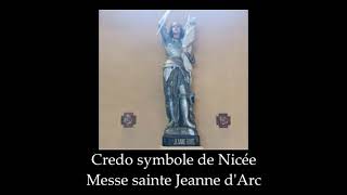 410 Credo symbole de Nicée  Messe sainte Jeanne dArc missel 2021 [upl. by Aurie]