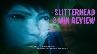 Slitterhead  2 min review [upl. by Dannel869]