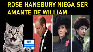 ACUSADA DE SER AMANTE DEL PRÍNCIPE WILLIAM ROSE HANBURY DESMIENTE LOS RUMORES [upl. by Yerffeg121]