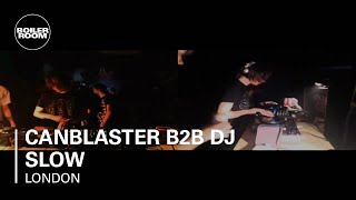 Canblaster b2b DJ Slow 60 min Boiler Room DJ Set [upl. by Einnahpets856]