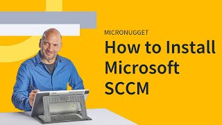 MicroNugget How to Install Microsoft SCCM [upl. by Yalcrab]