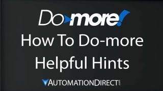 Domore How To Domore Helpful Hints from AutomationDirect [upl. by Roberson]