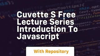 Cuvette s free lecture series introduction to javascript [upl. by Fidelio989]