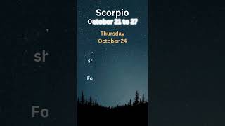 Scorpio Horoscope October 21  27 horoscope astrology scorpio [upl. by Iggam]