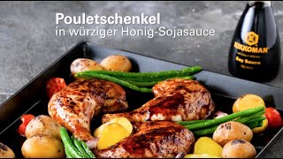 Rezept Pouletschenkel in würziger HonigSojasauce [upl. by Yespmed]