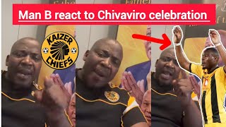 Kaizer Chiefs Big Supportar Man B react to Chivaviros celebration and fans booing him [upl. by Madea]