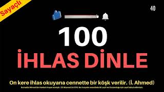 HIZLI 100 İHLAS DİNLE  SAYAÇLI 100 İHLAS  100 İHLAS  İHLAS 100X  İKHLAS 100X  ZİKİR [upl. by Animor]