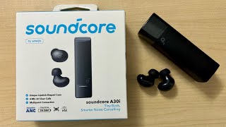 Soundcore A30i Earbuds  Unboxing amp First Impressions [upl. by Lelah]