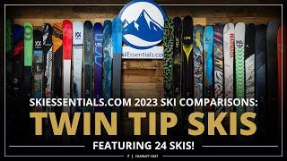 2023 Twin Tip AllMountain Ski Comparison with SkiEssentialscom [upl. by Ahsema]