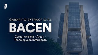 Gabarito Extraoficial BACEN  Analista  Área 1  Tecnologia da Informação [upl. by Ahsilrak]