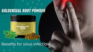 Discover the Remarkable Benefits of Goldenseal for Sinus Infection and Beyond [upl. by Fiedler]