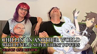 Chillin in Another World with Level 2 Super Cheat Powers Season 1 Review [upl. by Novahc]