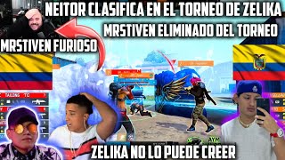 NEITOR ELIMINA A LA SQUAD DE MRSTIVEN Y AKILES Y CLASIFICAN EN EL TORNEO DE ZELIKA 😱😳 [upl. by Akehsal571]