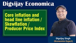 Headline inflation and Core Inflation Skewflation  Headline and Core inflation explained in Hindi [upl. by Russel]