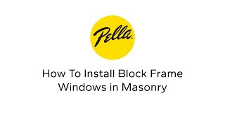 How To Install Block Frame Windows in Masonry [upl. by Yrad675]