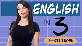 Learn English in 3 Hours  ALL You Need to Speak English [upl. by Gunilla]