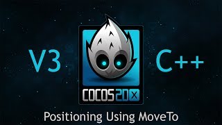 Cocos2dx v3 C Tutorial 7  Positioning Using MoveTo [upl. by Eniroc]