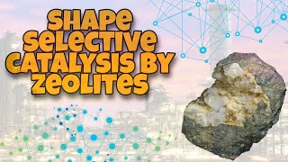 Shape Selective Catalysis by Zeolites  Surface Chemistry  Chemistry 12th [upl. by Aihsenod]