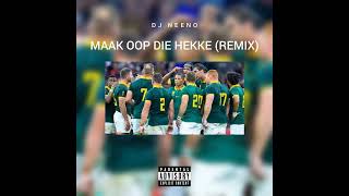 DJ Neeno  Maak Oop Die Hekke 2023 [upl. by Enoryt]