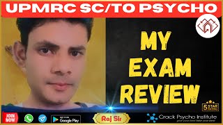 Students Review I UPMRC SCTO I Complete Information I How to Perform Best in Psycho Exam [upl. by Monroy]