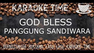 PANGGUNG SANDIWARA❗GOD BLESS❗Karaoke Version [upl. by Crofoot]