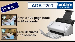 How to Scan a book and photos quickly using Scan Brother ADS 2200 [upl. by Akyssej903]