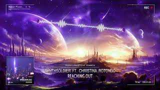 Synthsoldier ft Christina Rotondo  Reaching Out HQ Edit [upl. by Burlie]