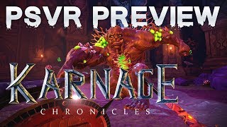 Karnage Chronicles PSVR preview  Coop Action RPG [upl. by Suirred]