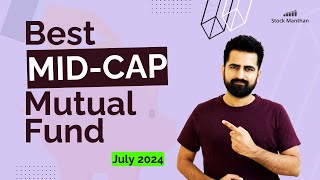 Best Mid Cap Funds 2024  Best Mutual Funds to invest now [upl. by Aikahc]