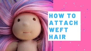 How to Attach Weft Hair [upl. by Alfi101]