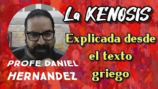 La kenosis explicada desde el texto griego [upl. by Viridis]