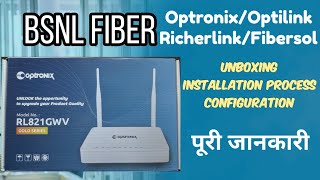 BSNL Fiber Optronix Modem RL821GWV Unboxing Installation and Configuration Process [upl. by Etterb917]