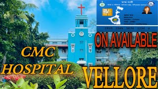 CMC Hospital Vellore 🏥 Swasthya sathi card available free operation ￼mostakvlogscmc hospital [upl. by Nithsa]