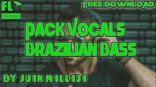 Pack Vocals Brazilian Bass Free Download [upl. by Wallach]