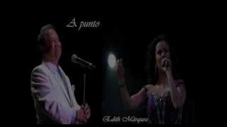 Edith Márquez ♫ A punto Letra [upl. by Hobie]