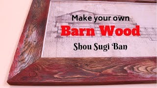 Make Your Own Barn Wood Using Shou Sugi Ban Technique  DIY Picture Frame [upl. by Ativ]