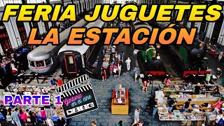 FERIA de COLECCIONISMO de JUGUETES🤖🧸 MUSEO DEL FERROCARRIL🚂 MADRID Parte 1 [upl. by Miett986]