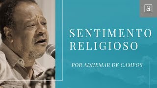 Adhemar de Campos  Sentimento Religioso [upl. by Carolynne]