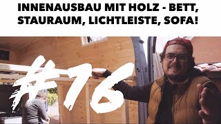 SELBSTAUSBAU 16 INNENAUSBAU mit HOLZ HOLZ amp noch mehr HOLZ [upl. by Ahsinak469]