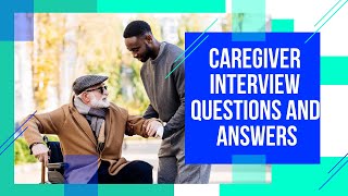 Caregiver Interview Questions and Answers  Most Commonly Asked [upl. by Nahum]