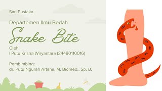 Sari PustakaSnake BiteI Putu Krisna Wiryantara2448011016 [upl. by Roberta622]