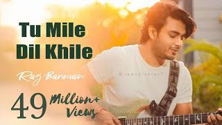 Tum Mile Dil Khile Mashup Songs [upl. by Anerbes]