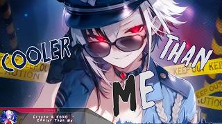 Nightcore  Cooler Than Me  Lyrics [upl. by Linneman]