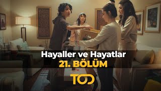 Hayaller ve Hayatlar 21 Bölüm  Hepimizin Kusurları Var [upl. by Nnairrehs]