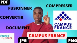 Comment compresser convertir fusionner ses documents campus france [upl. by Attlee805]