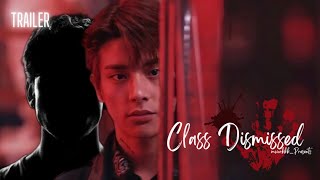 TRAILER Class Dismissed• SIM JAEYUN FF [upl. by Orlosky]