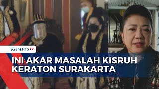 Kisruh Keraton Surakarta Tak Kunjung Usai Apa Masih Bisa Dimediasi [upl. by Amaleta]