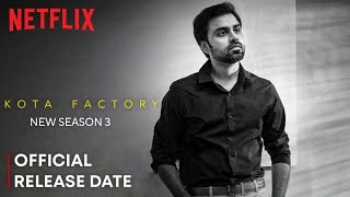 Kota Factory Season 3 Release Date  Kota Factory Season 3 Trailer  TVF  Netflix India [upl. by Orlov]