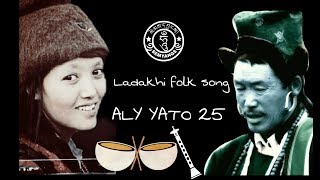 ALY YATO 25  ZANSKAR FOLK SONG  UT LADAKH  INDIA [upl. by Poppy]